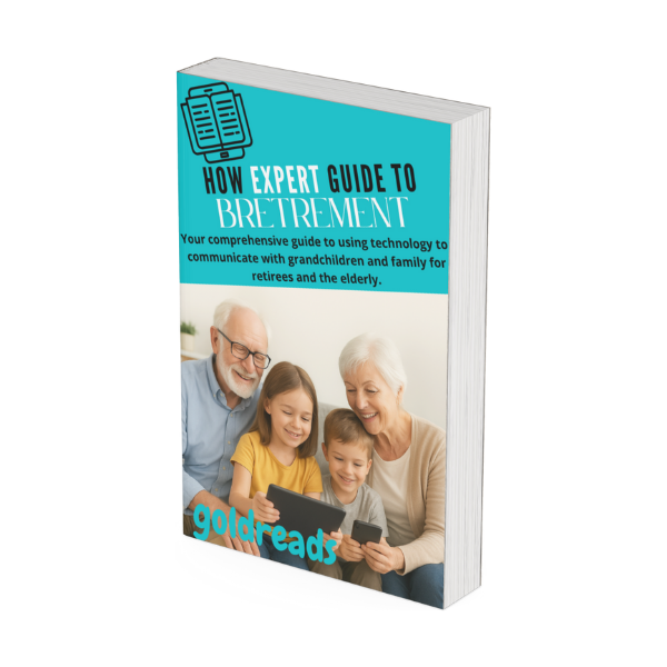 taying Connected in the Digital Age: The Ultimate Guide for Retirees to Stay Close to Family and Grandchildren